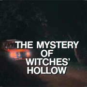 "The Mystery of Witches' Hollow"