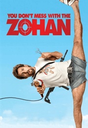 You Don't Mess With the Zohan (2008)