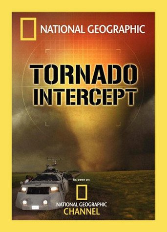 National Geographic: Tornado Intercept (2005)