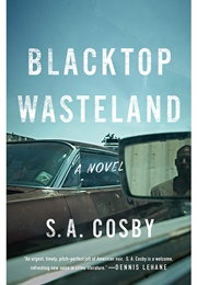 Blacktop Wasteland (S.A. Cosby)