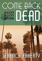 Come Back Dead (Terence Faherty)
