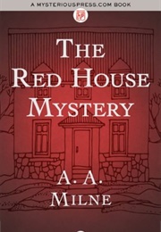 The Red House Mystery (A a Milne)