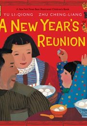 A New Year&#39;s Reunion (Li Qiong Yu)