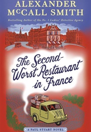 The Second-Worst Restaurant in France (Alexander McCall Smith)