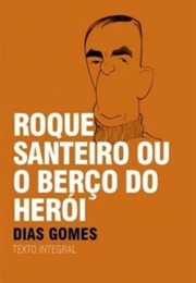 Roque Santeiro Ou O Berço Do Herói (Dias Gomes)