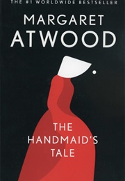 The Handmaid's Tale (Margaret Atwood)