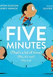 Five Minutes (Liz Garton Scanlon)