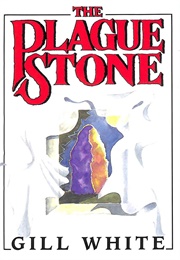 The Plague Stone (Gillian White)