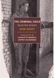 The Criminal Child (Jean Genet)