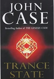 Trance State (John Case)