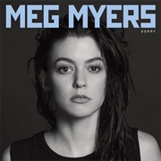 Meg Myers - Sorry