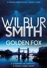 Golden Fox (Wilbur Smith)