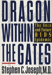 Dragon Within the Gates (Stephen C. Joseph)