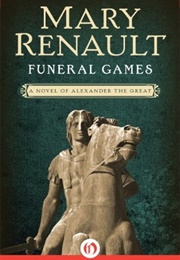 Funeral Games (Mary Renault)