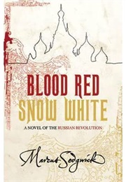 Blood Red, Snow White (Marcus Sedgwick)