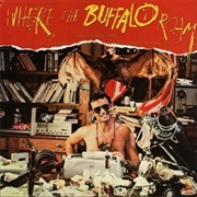 Where the Buffalo Roam (Neil Young, 1980)