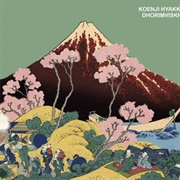 Koenji Hyakkei - Dhorimviskha