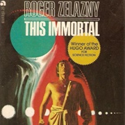 This Immotral by Roger Zelazny