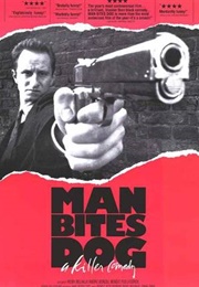 Man Bites Dog (1992)