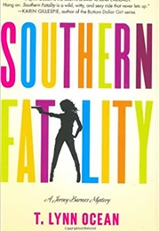 Southern Fatality (T. Lynn Ocean)
