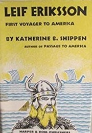 Leif Eriksson: First Voyager to America (Katherine B. Shippen)