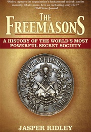 The Freemasons (Jasper Ridley)