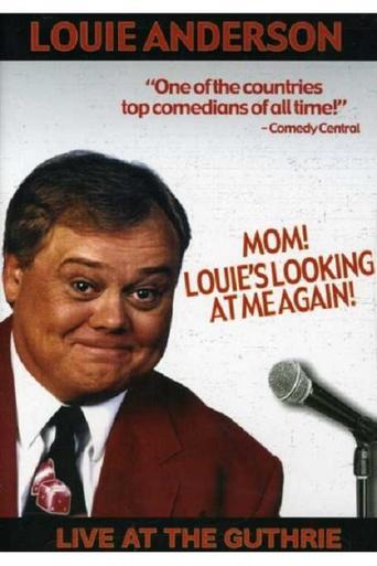 Louie Anderson: Mom! Louie's Looking at Me Again (1989)