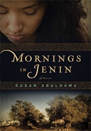 Mornings in Jenin (Susan Abulhawa)