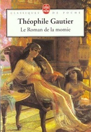 The Romance of a Mummy (Theophile Gautier)