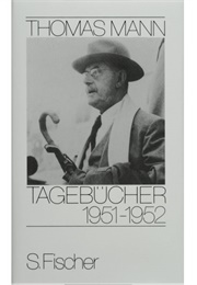 Tagebücher 1951-1952 (Thomas Mann)