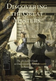 Discovering the Great Masters (Paul Crenshaw Et Al.)
