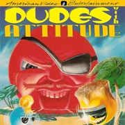 Dudes With Attitude