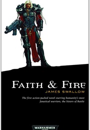 Warhammer: Faith & Fire (James Swallow)