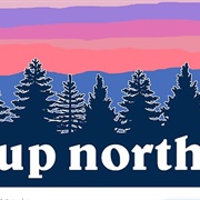 Up North