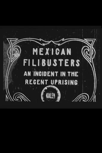 Mexican Filibusterers (1911)