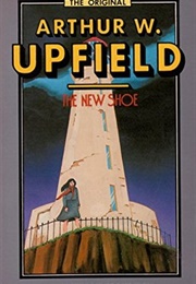 The Clue of the New Shoe (Arthur William Upfield)