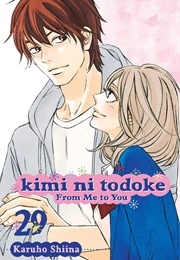 Kimi Ni Todoke: From Me to You, Vol. 29 (Karuho Shiina)