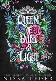 Queen of Dark and Light (Nissa Leder)