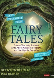 Text Structures From Fairy Tales (Gretchen Bernabei)