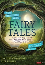 Text Structures From Fairy Tales (Gretchen Bernabei)