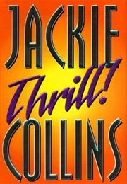 Thrill! (Jackie Collins)