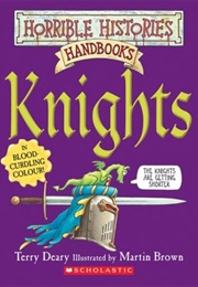 Horrible Histories: Knights (Terry Deary)