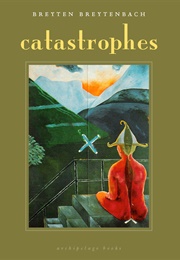 Catastrophes (Breyten Breytenbach)