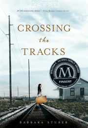 Crossing the Tracks (Barbara Stuber)
