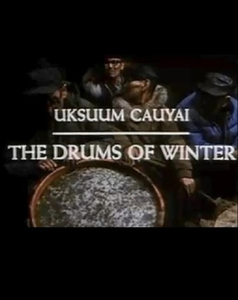 Uksuum Cauyai: The Drums of Winter (1977)