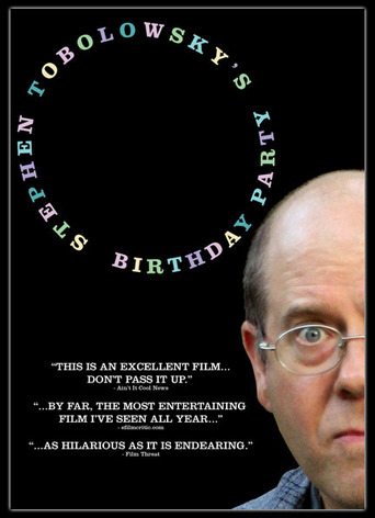 Stephen Tobolowsky's Birthday Party (2006)
