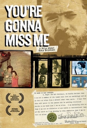 You're Gonna Miss Me: A Film About Roky Erickson (2007)
