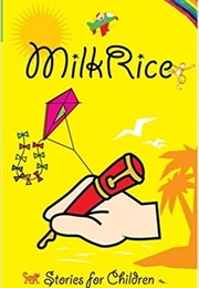 Milk Rice: Stories for Children (Ameena Hussein)