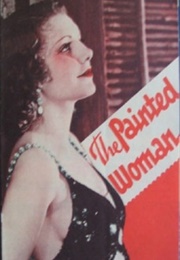 The Painted Woman (1932)
