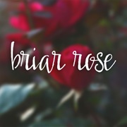 Briar Rose